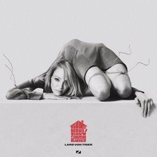Poster of IFC Films' The House That Jack Built (2018)