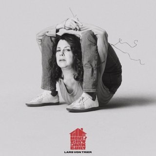 Poster of IFC Films' The House That Jack Built (2018)