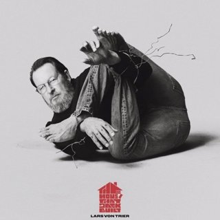 Poster of IFC Films' The House That Jack Built (2018)