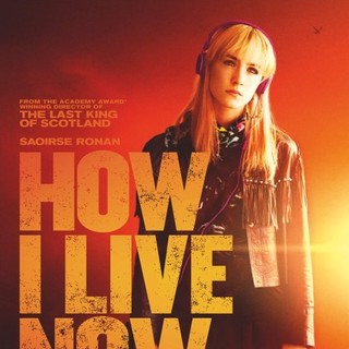 Poster of Magnolia Pictures' How I Live Now (2013)