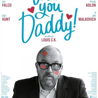Poster of Cicrus King Films' I Love You, Daddy (2017)