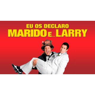 I Now Pronounce You Chuck and Larry (2007)