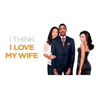 I Think I Love My Wife Picture 6