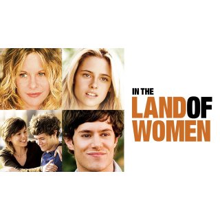 In the Land of Women (2007)