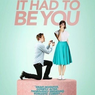 Poster of Samuel Goldwyn Films' It Had to Be You (2016)