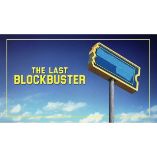 Last Blockbuster, The (2020)