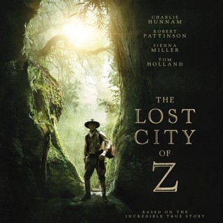 Poster of Amazon Studios' The Lost City of Z (2017)