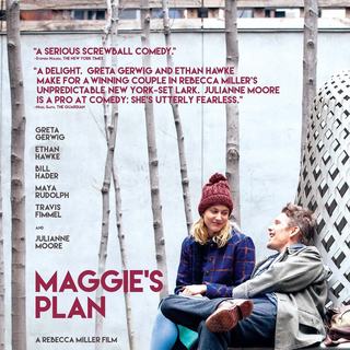 Poster of Sony Pictures Classics' Maggie's Plan (2016)