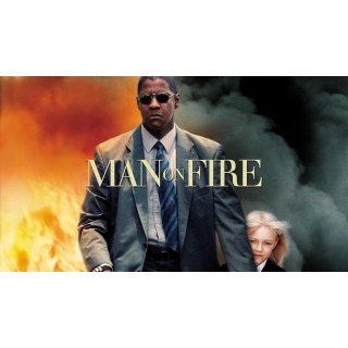 Man On Fire (2004)