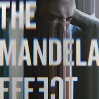 Poster of Periscope Entertainment's The Mandela Effect (2019)
