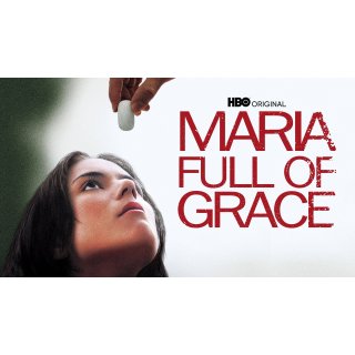 Maria Full of Grace (2004)