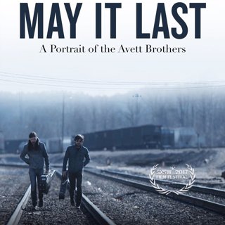 May It Last: A Portrait Of The Avett Brothers Picture 1