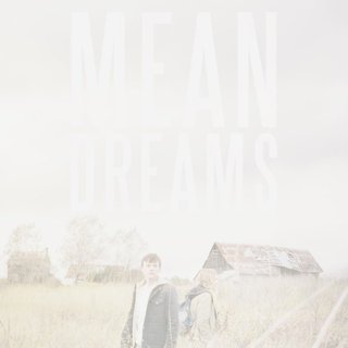 Poster of Vertical Entertainment's Mean Dreams (2017)
