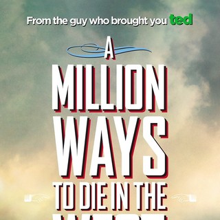 Million Ways To Die In The West, A Picture 3