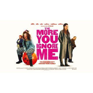 More You Ignore Me, The (2018)