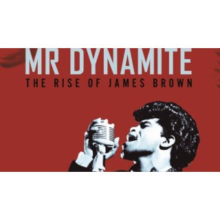 Mr. Dynamite: The Rise Of James Brown Picture 2