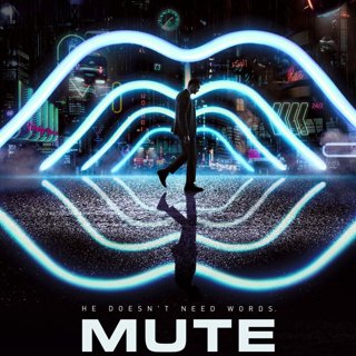 Poster of Netflix's Mute (2018)