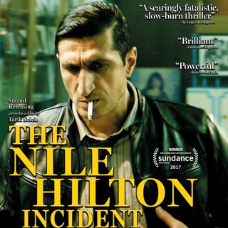 Poster of Strand Releasing's The Nile Hilton Incident (2017)