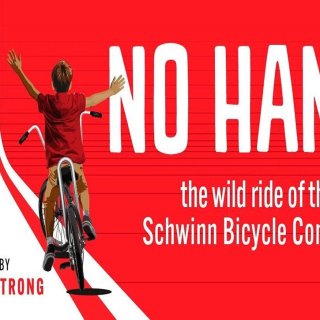 No Hands: The Wild Ride of the Schwinn Bicycle Company (2026)