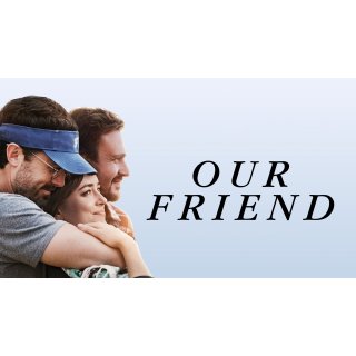 Our Friend (2021)
