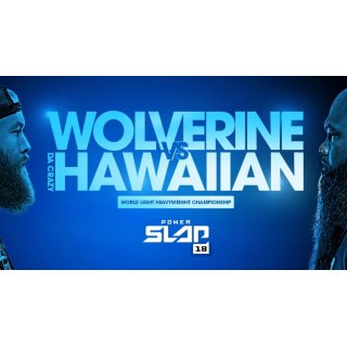 Power Slap 18: Wolverine vs. Da Crazy Hawaiian (2026)