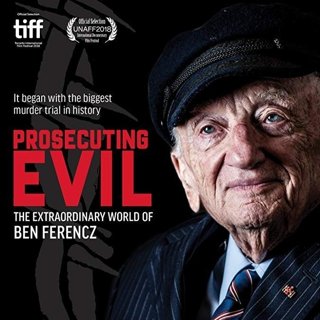 Poster of Seventh Art's Prosecuting Evil: The Extraordinary World of Ben Ferencz (2019)