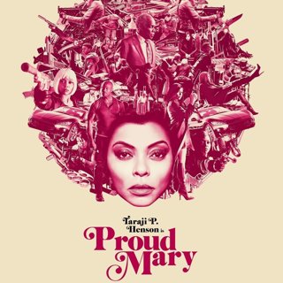 Poster of Screen Gems' Proud Mary (2018)