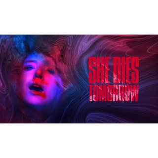 She Dies Tomorrow Picture 10