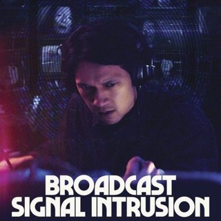 Poster of Broadcast Signal Intrusion (2021)