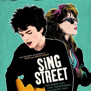 Poster of The Weinstein Company's Sing Street (2016)