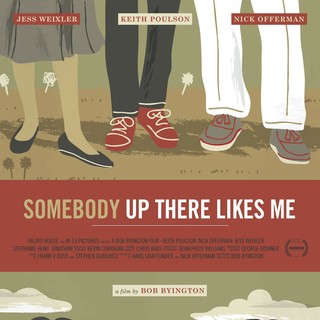 Poster of Tribeca Film's Somebody Up There Likes Me (2013)