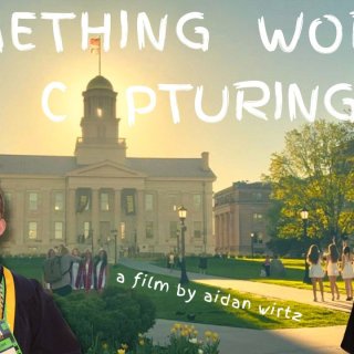 Something Worth Capturing - - A Senior Year Documentary (2026)