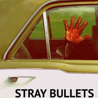 Poster of Screen Media Films' Stray Bullets (2017)