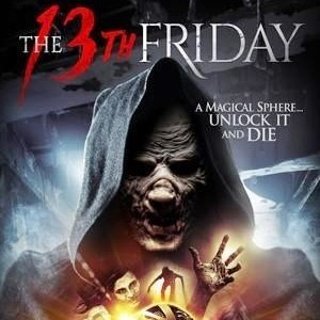 Poster of Uncork'd Entertainment's The 13th Friday (2017)