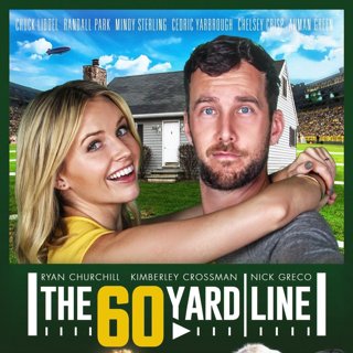 Poster of Gravitas Ventures' The 60 Yard Line (2017)