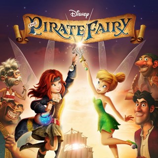 Poster of Walt Disney Pictures' The Pirate Fairy (2014)