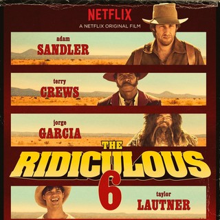 Poster of Netflix's The Ridiculous Six (2015)