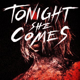 Poster of Twenty Eighteen Seventy-Six's Tonight She Comes (2017)