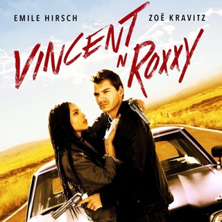 Poster of Vertical Entertainment's Vincent N Roxxy (2017)