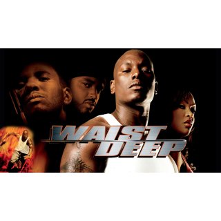 Waist Deep Picture 1
