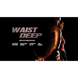 Waist Deep Picture 6