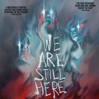 Poster of Dark Sky Films' We Are Still Here (2015)