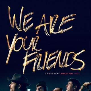 We Are Your Friends Picture 10
