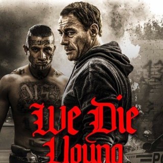 Poster of Dream Team Films' We Die Young (2019)