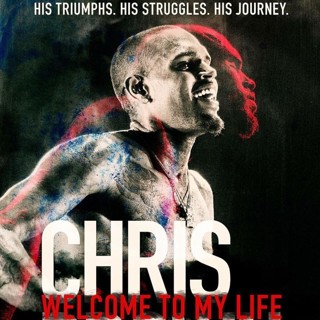 Poster of Fathom Events' Chris Brown: Welcome to My Life (2017)