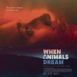 Poster of RADiUS-TWC's When Animals Dream (2015)