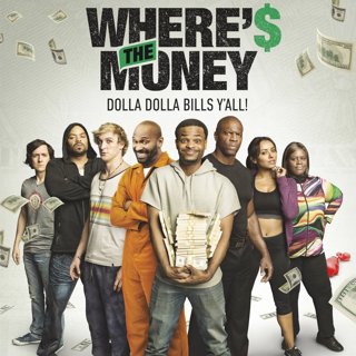 Poster of Lionsgate Films' Where's the Money (2017)