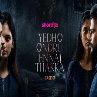 Yedho Ondru Ennai Thakka Case 01 (2026)