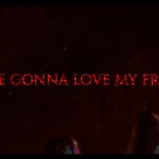 You're Gonna Love My Friends (2026)