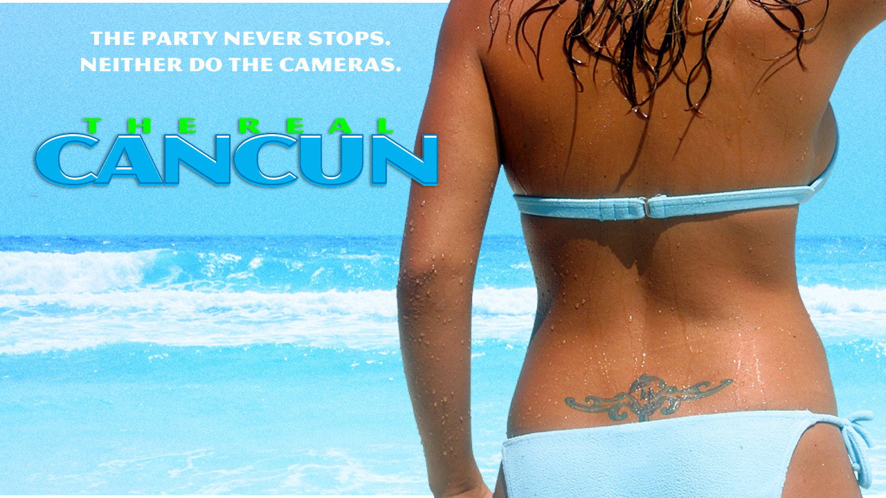 Real Cancun, The (2003)